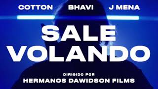 BHAVI - SALE VOLANDO (SIN JIMENA BARON xd)