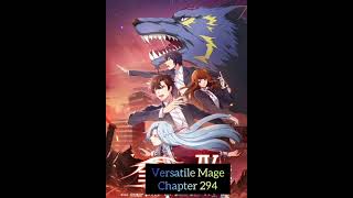 Versatile Mage | Chapter - 294 | Quashi Fashi | School of Magic | #anime #manga #mage #magic #china