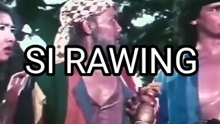 Adegan seru SI RAWING