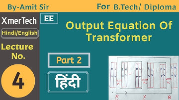Output equation of transformer part2 by amit sir