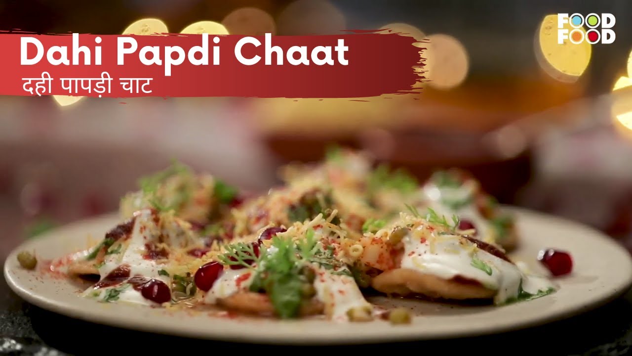 Dahi Papdi Chaat | Festival Treats - US Cranberries & FoodFood