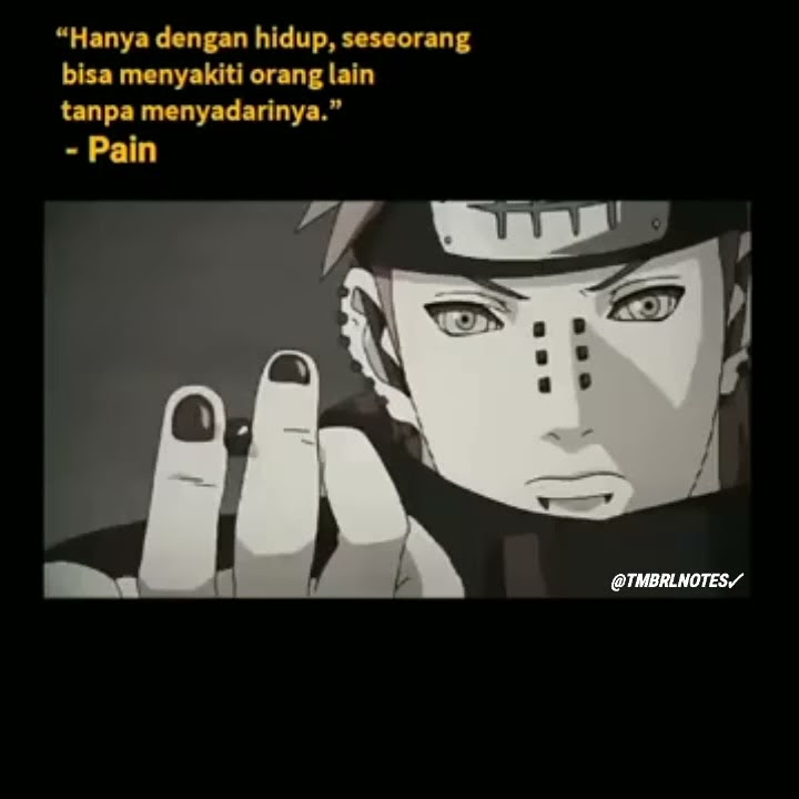 Story WA Kata Kata Anime Naruto Sedih 30 Detik || Pain