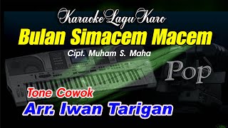 Karaoke Lagu Karo Bulan Simacem Macem Tone Cowok