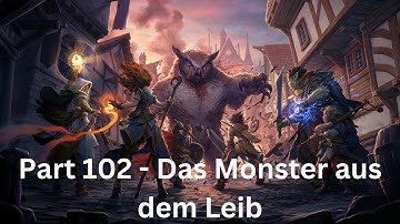 Pathfinder Kingmaker - Part 102 - Das Monster aus dem Leib