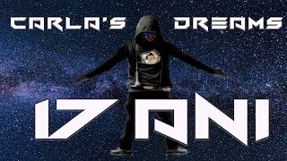 Carla's Dreams - 17 Ani  (Versuri / Lyrics / Lyric Video)