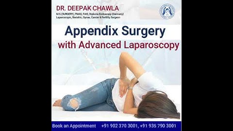 Appendix Surgery With Advanced Laparoscopy