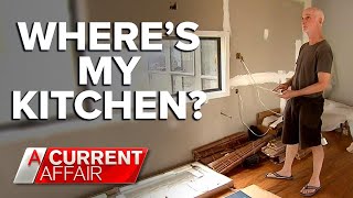 Dodgy builder leaves homeowner without kitchen | Nine News Australia