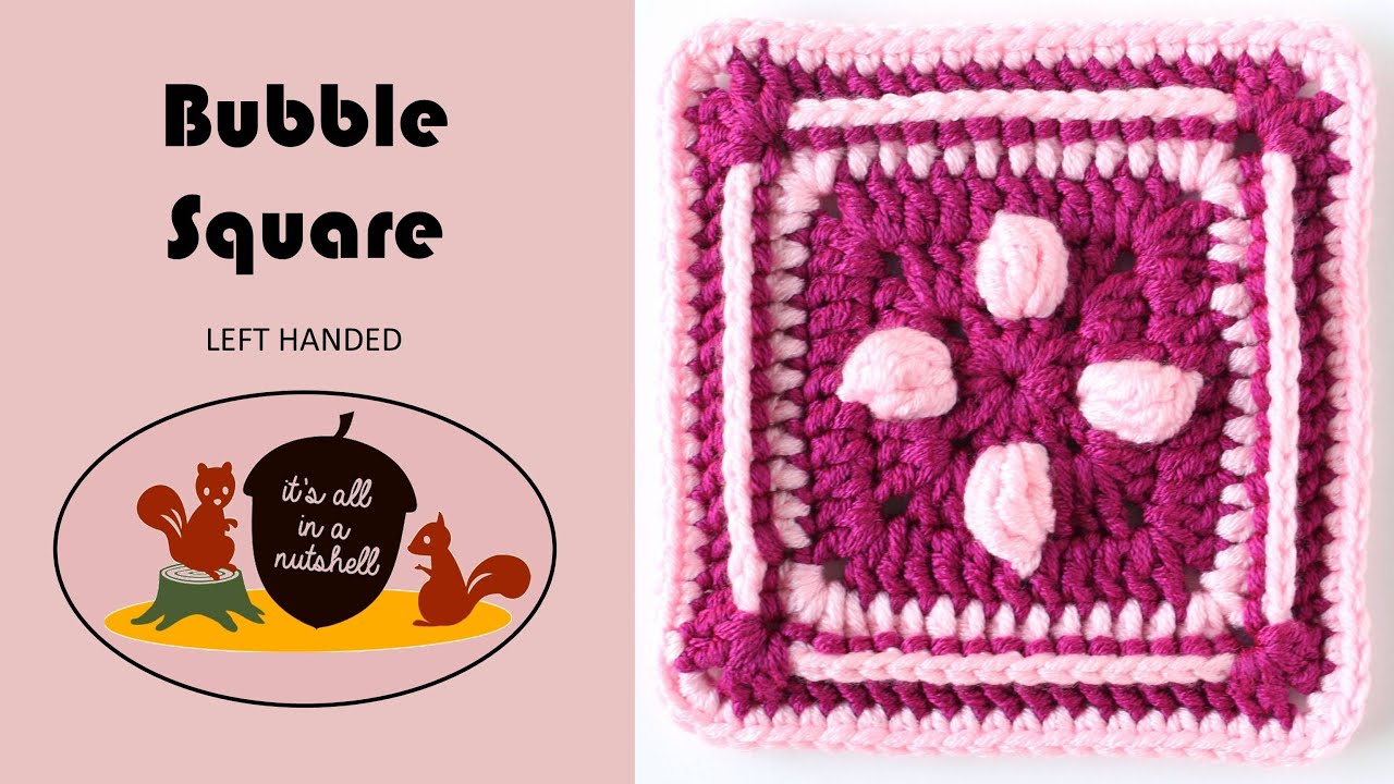 Bubble Square LEFT HANDED - Free Crochet Pattern