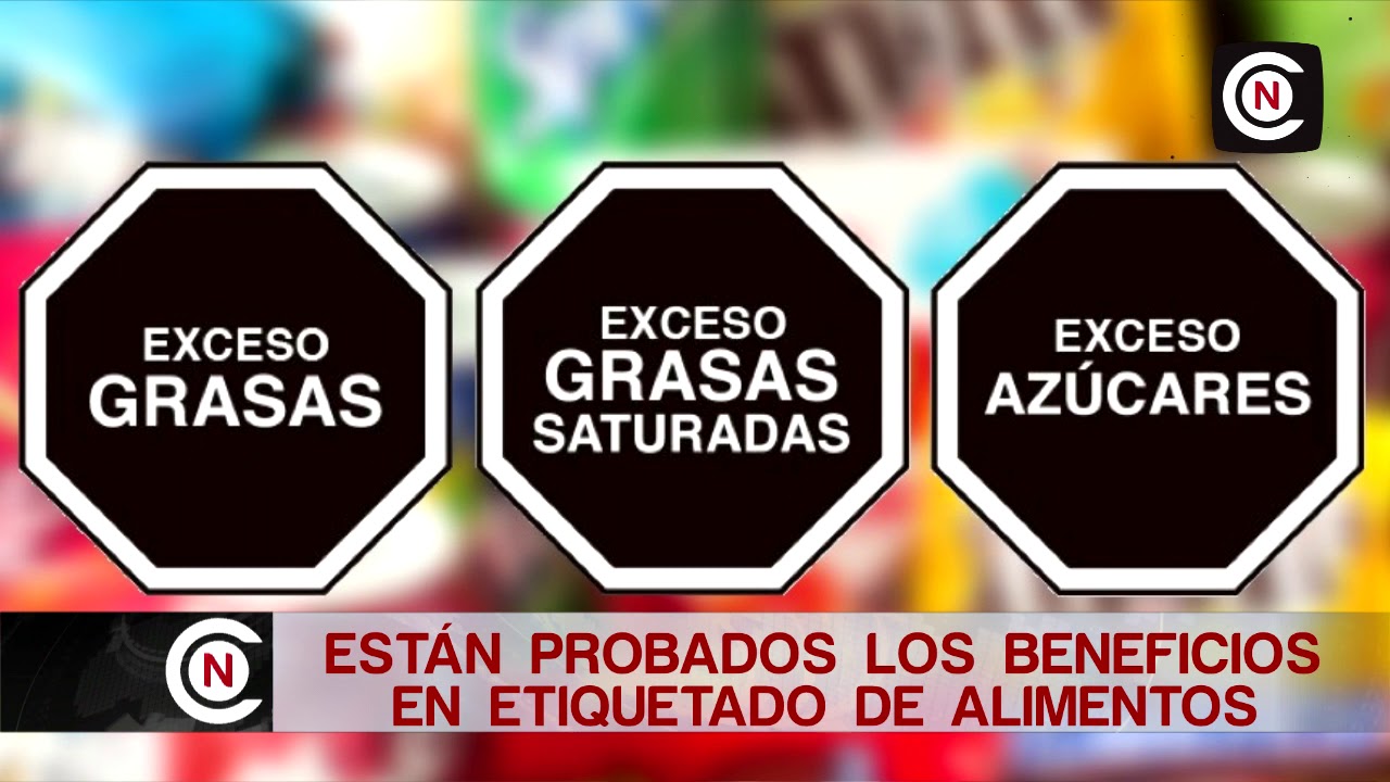 NORMA DEL ETIQUETADO A ALIMENTOS ES IMPORTANTE PARA LA SALUD - YouTube