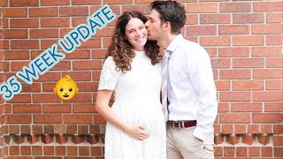 35 Weeks Pregnant Baby Update! He's Coming SOON!