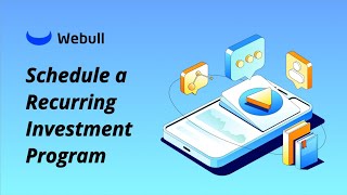 Recurring Investment with Webull