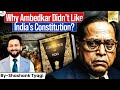 Ambedkar Vs Constitution of India | Detailed Analysis | INDIAN Polity | StudyIQ IAS | UPSC