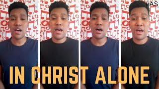 In Christ Alone | Anthem Lights | Acapella Cover