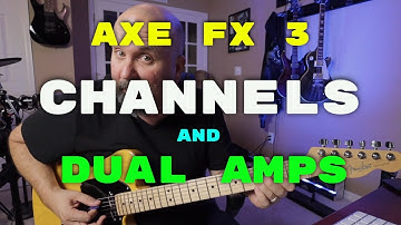 Axe Fx 3 Channels and Dual Amps Crazy Preset and Saying Goodbye To My Tele :-(