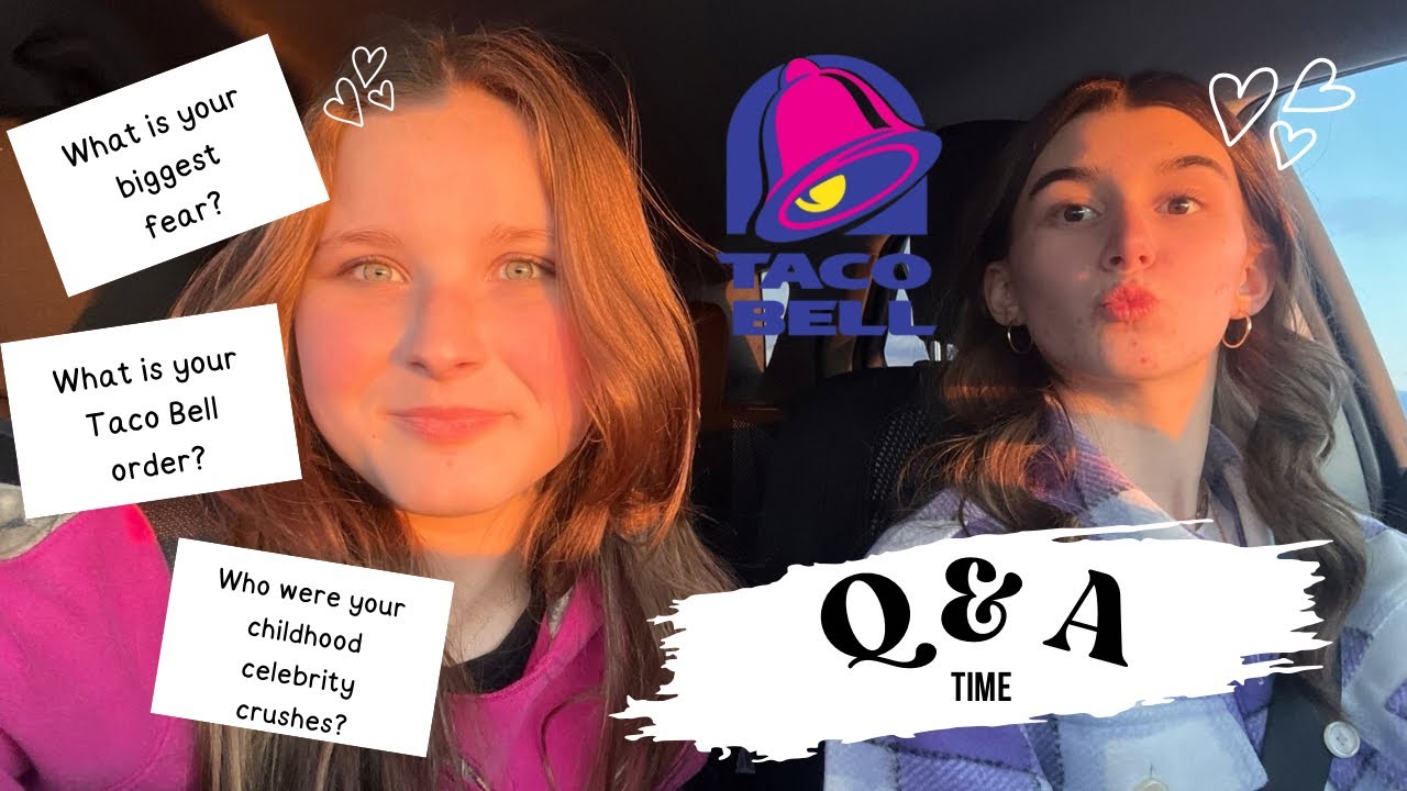 answer questions with us while we eat Taco Bell and laugh 😋 - q & a style