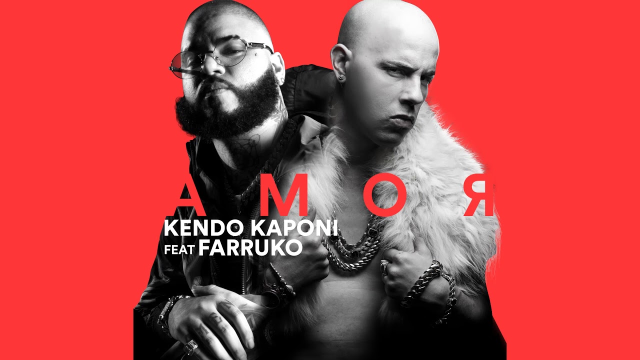Kendo Kaponi: Amor feat Farruko