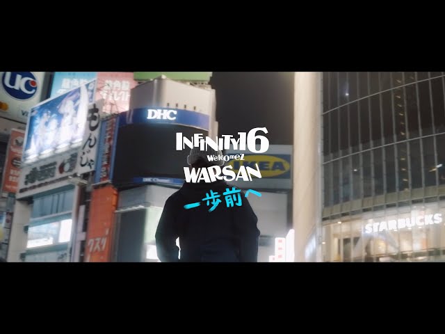 One step forwardNEW!INFINITY16 Welcomez WARSAN