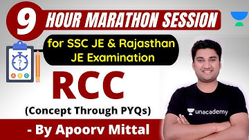 RCC | 9 - Hour Non - Stop Marathon | Concept Through PYQs | SSC JE & Rajasthan JE Exam | Apoorv Sir