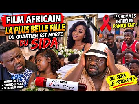 FILM AFRICAIN - Elle est Morte du S.I.D.A tous les Hommes du quartier tremblent
