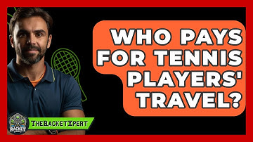 Who Pays For Tennis Players