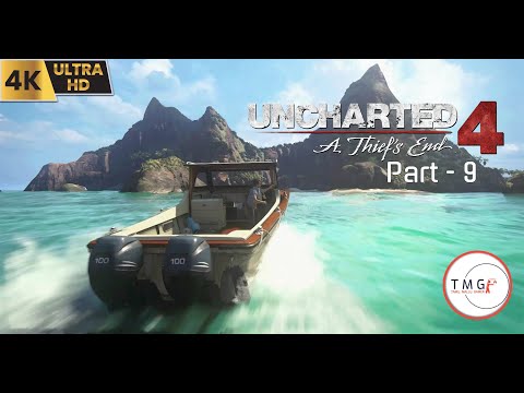 UNCHARTED 4: A Thief's End Gameplay Part 9 | PS4 Gameplay | 4K | TMG | Tamil Mallu Gamer