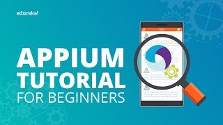 Appium Tutorial For Beginners | Appium For Mobile App Testing | Install & Configure Appium | Eudreka screenshot 2