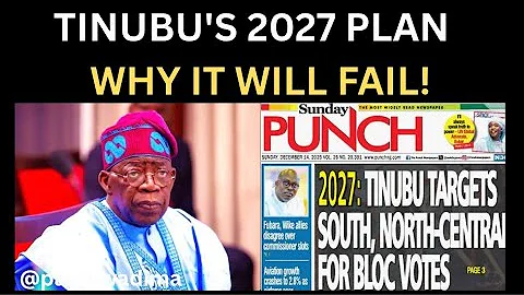 Tinubu Plans South + North Central Bloc Votes for 2027 – But Here's Why It Won't Work