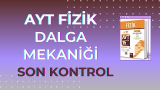 Çapup İle Check Up I Dalga Mekani̇ği̇ I Aninda Kontrol I Mi̇ni̇ Ayt Fi̇zi̇k Denemesi̇