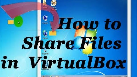How to Share Files & Folders Between Your Host Machine and VirtualBox