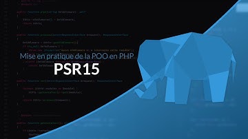 Mise en pratique de la POO en PHP (39/39) : Mise à jour PSR15