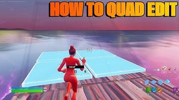 How to QUAD EDIT in Fortnite *EASY*