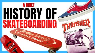 A Brief History Of Skateboarding  How it started & the people products that got us here?