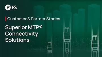 Superior MTP® Connectivity Solutions | FS x US Conec