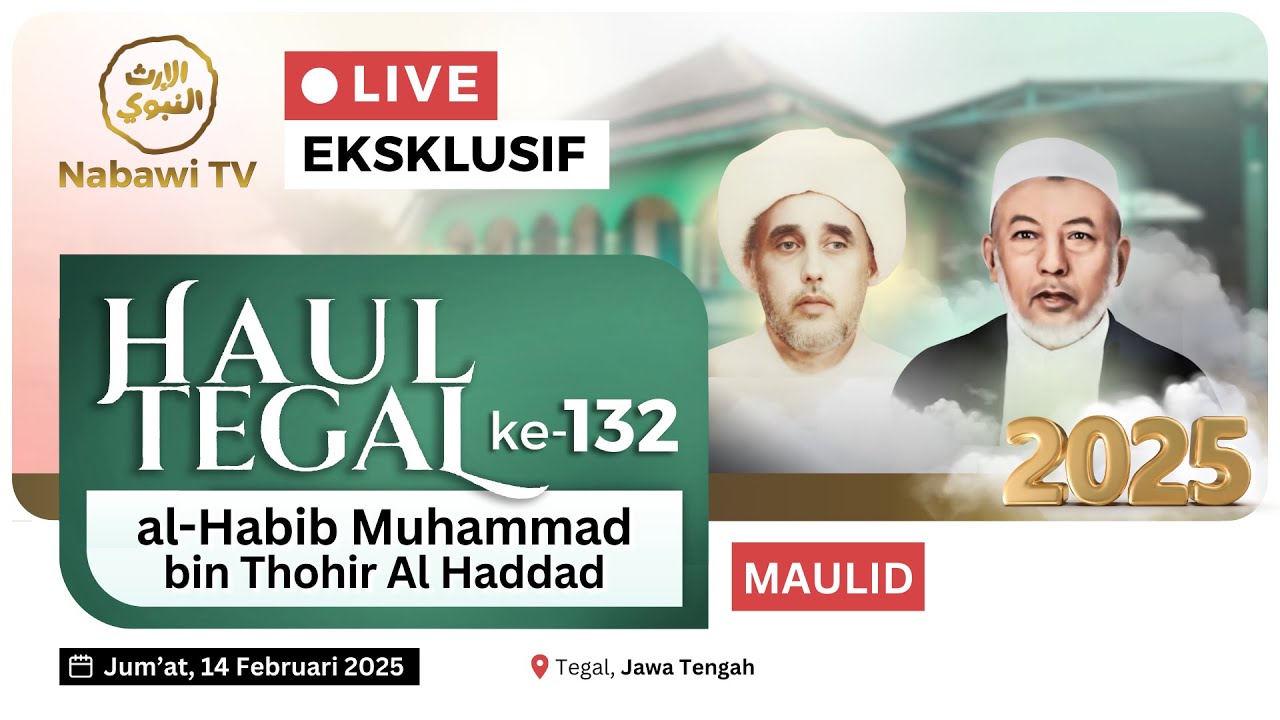 🔴LIVE Pembacaan Maulid di HAUL TEGAL ke-132 al-Habib Muhammad bin Thohir Al Haddad | Nabawi TV