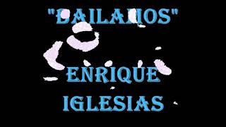 Bailamos(Enrique Iglesias)Song With 