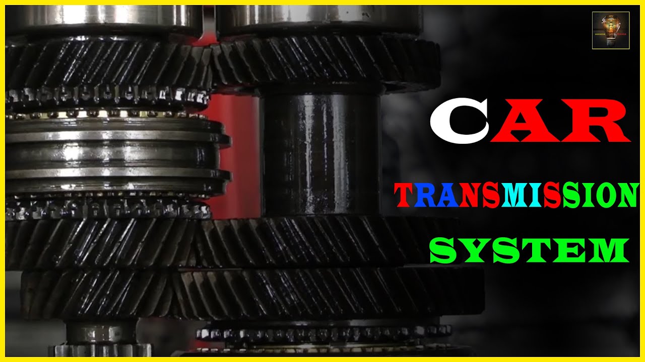 Car Transmission System Working Transmission System Kya Hota Hai car-transmission-system-working-transmission-system-kya-hota-hai