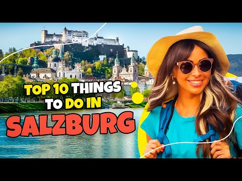 Top 10 things to do in Salzburg, Austria 2023 | Travel guide