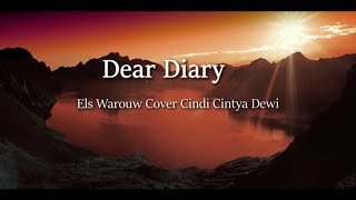 Dear Diary - Els Warouw Cover Cindi Cintya Dewi l Lirik Lagu Dear Diary