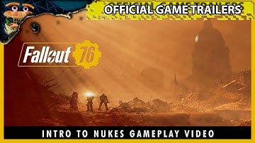 Fallout 76 - The Power of the Atom! Intro to Nukes Gameplay Video ►🍔 OFFICIAL GAME TRAILER