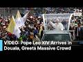 UNSEEN MOMENTS: Pope Leo XIV Arrives in Douala, Greets Crowds Before Massive Stadium Mass | AK1B