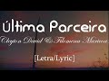 Cleyton David-Última Parceira feat  Filomena Maricoa [Letra/Lyric]