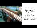 Insane Wooden Train Table Insane Wooden Train Table