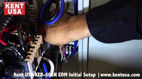 Kent USA KEB-606N Sinker Type EDM Initial Setup