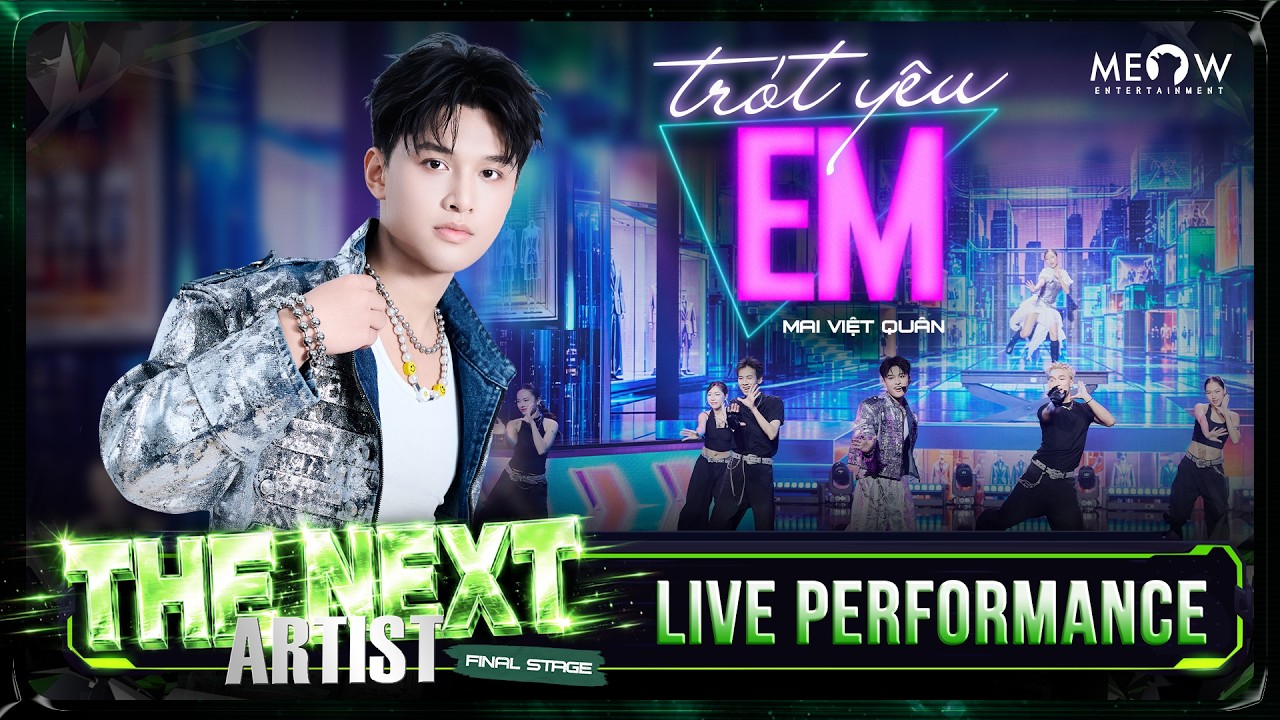 [Live Performance] TRÓT YÊU EM - Mai Việt Quân | The Next Artist - Final Stage