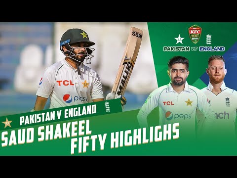 Saud Shakeel Fifty Highlights | Pakistan vs England | 3rd Test Day 3 | PCB | MY2T