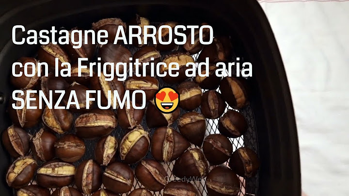 Castagne nella Friggitrice ad aria! SENZA fare FUMO 😍