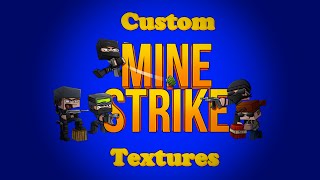 Minestrike Custom textures tutorial