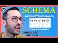 ✅ Cómo añadir los DATOS ESTRUCTURADOS SCHEMA a tu web 👍 Paso a Paso - Curso SEO 2.2.11