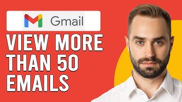How To View More Than 50 Emails In Gmail (How To Show More Than 50 Emails In Gmail)