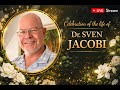 Celebration Of The Life Of Dr Sven Jacobi 1946 2026